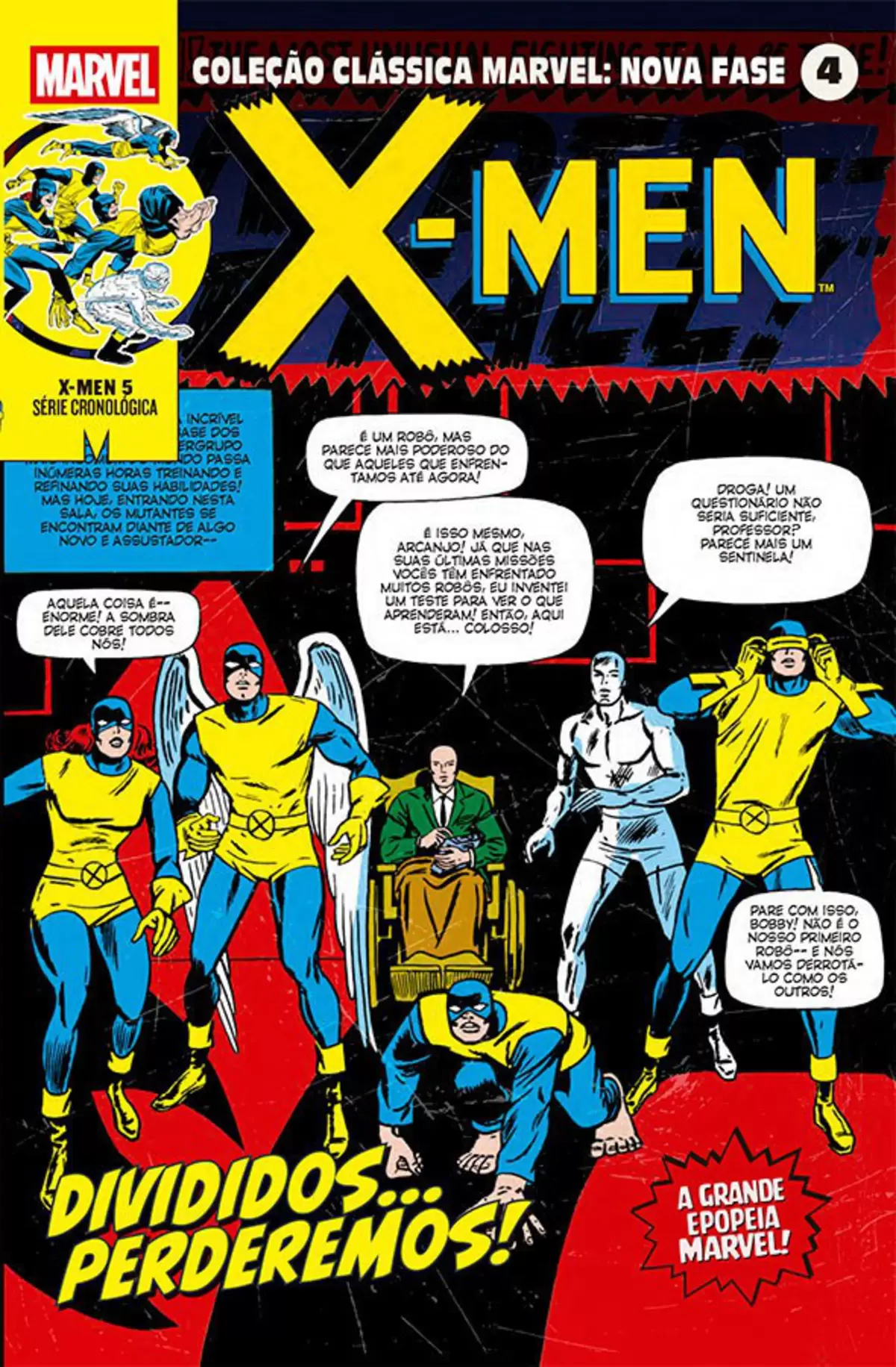 Coleção Clássica Marvel: Nova Fase Vol. 04 - X-Men 5 - Divididos... Perderemos!