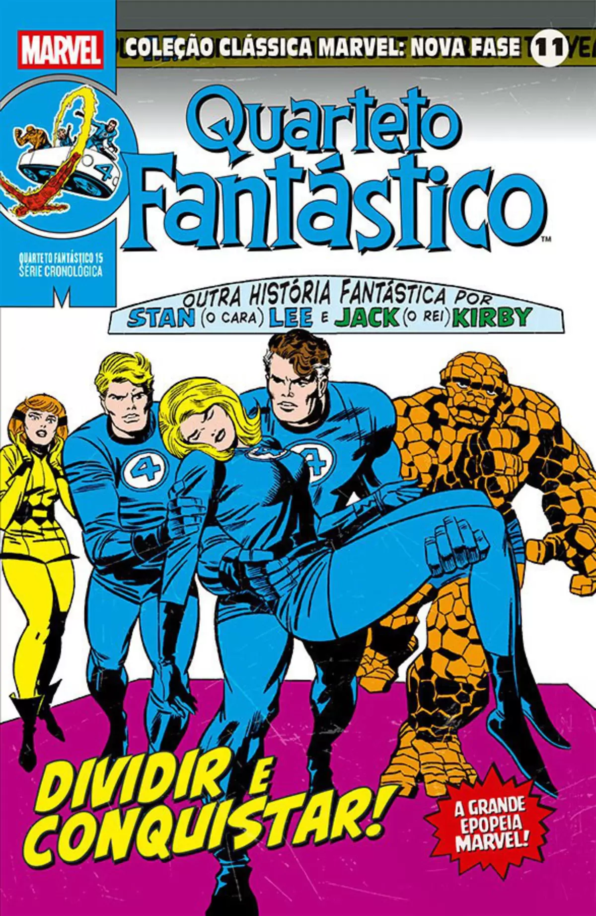 Coleção Clássica Marvel: Nova Fase Vol. 11 - Quarteto Fantástico 15 - Dividir E Conquistar!