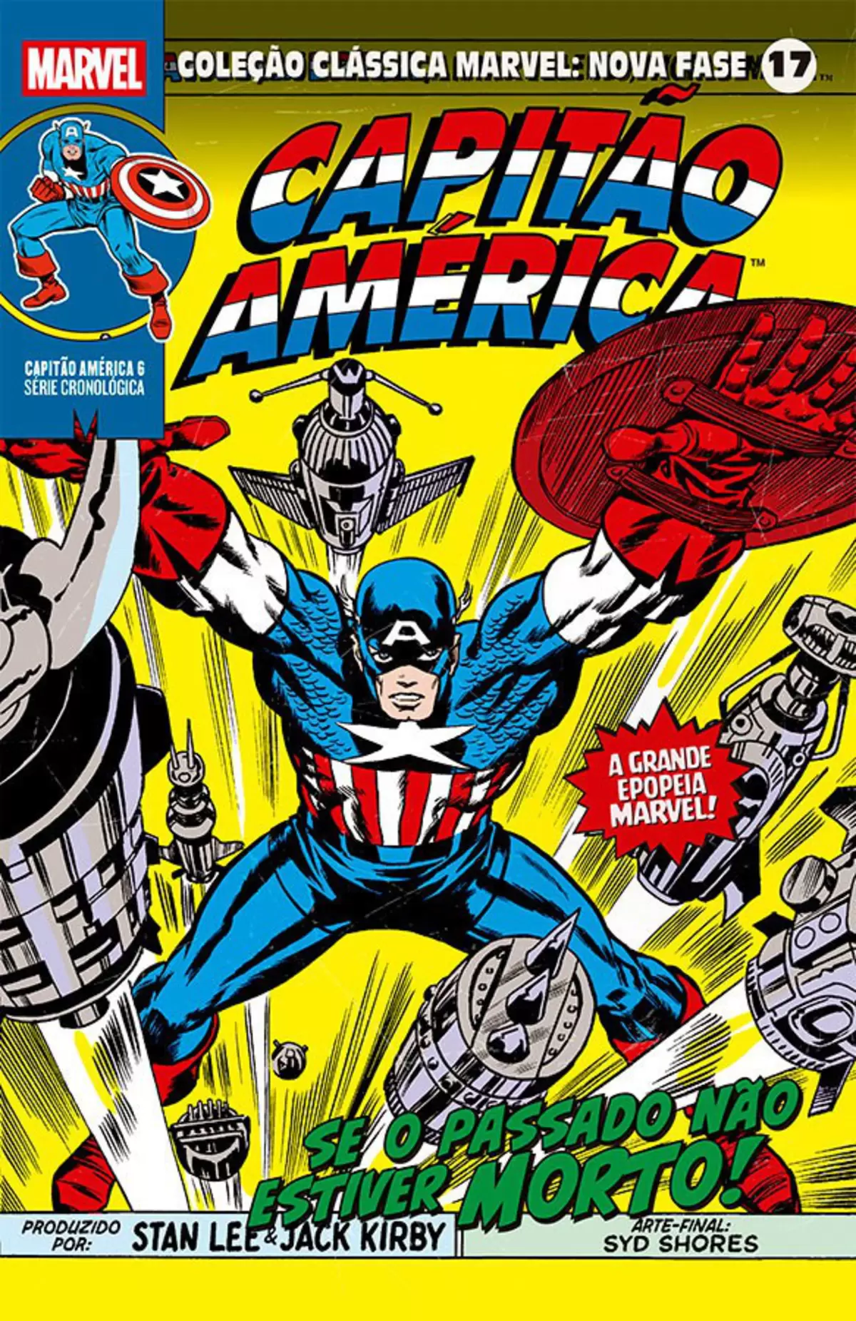 Coleção Clássica Marvel: Nova Fase Vol. 17 - Capitão América 6 - Se O Passado Não Estiver Morto!
