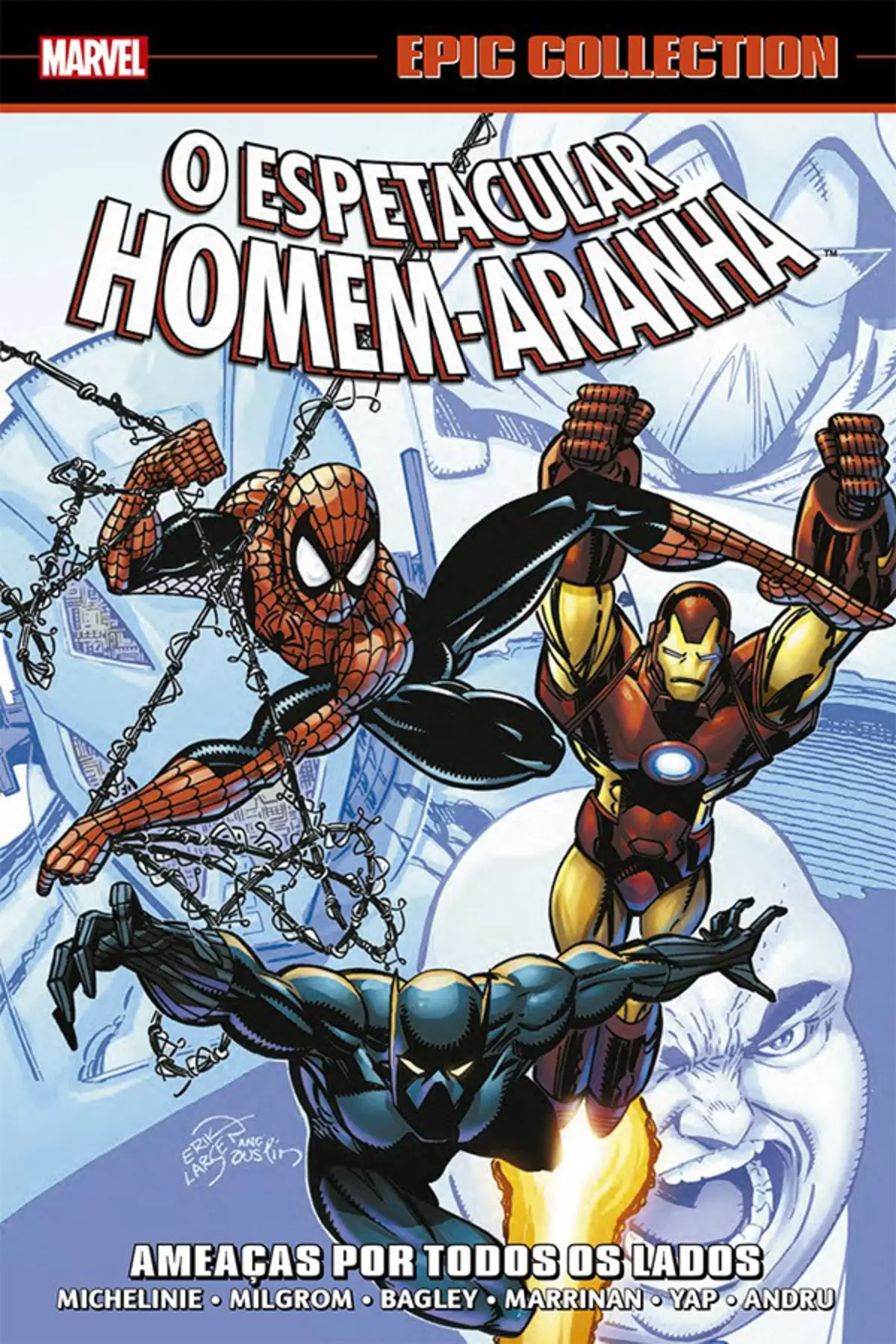 Espetacular Homem-Aranha: Ameaças Por Todos Os Lados! (Marvel Epic Collection)