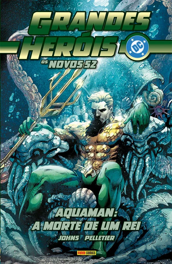 Grandes Heróis DC: Os Novos 52 Vol. 38 - Aquaman: A Morte De Um Rei