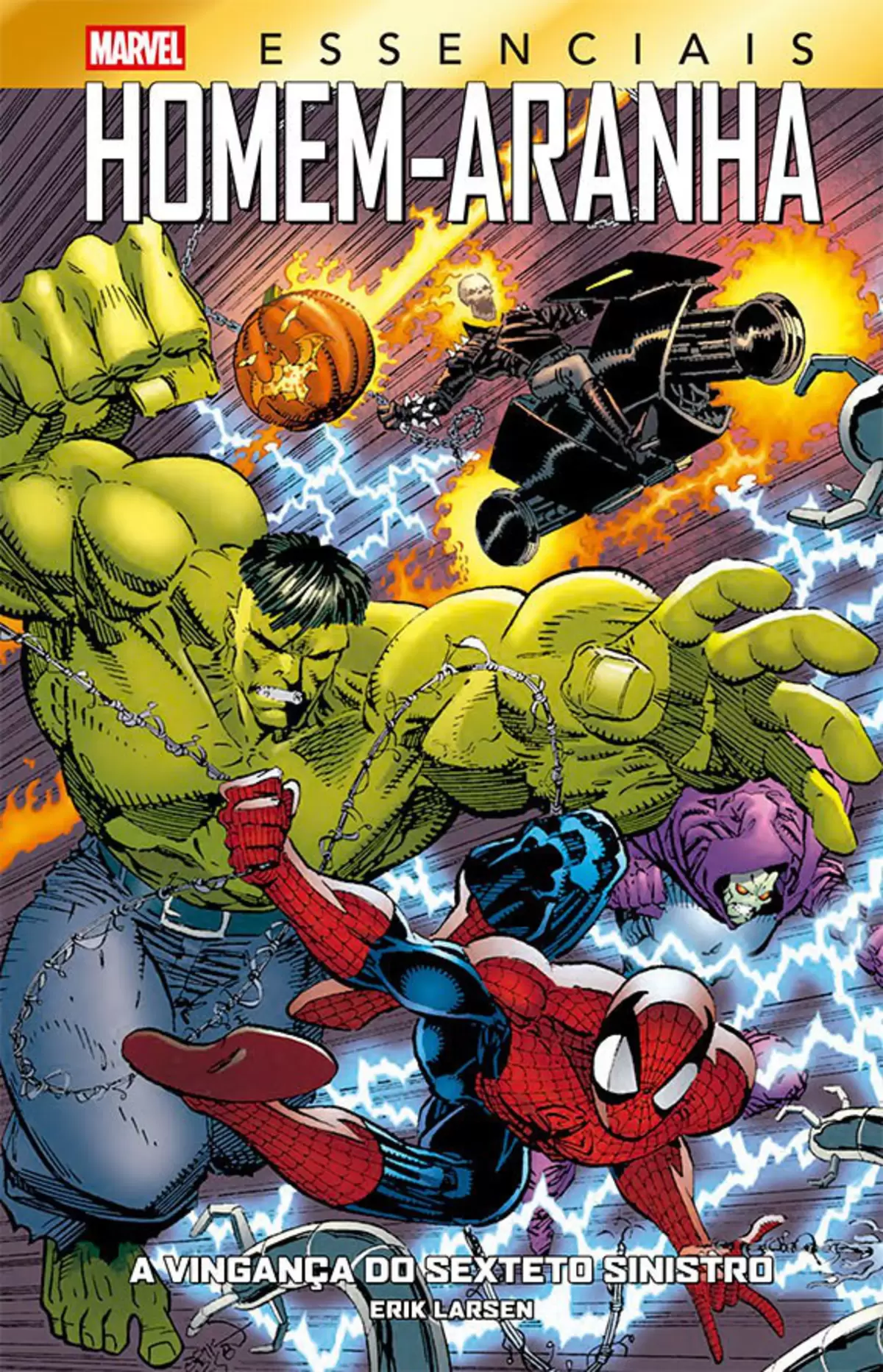 Homem-Aranha: A Vingança Do Sexteto Sinistro (Marvel Essenciais)
