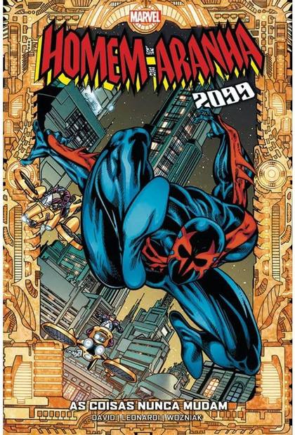 Homem-aranha 2099 Vol. 2: As Coisas Nunca Mudam