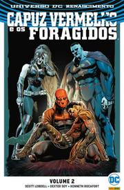 Capuz Vermelhos e os Foragidos (Rebirth): Volume 2