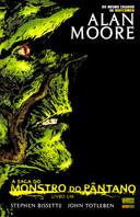 A Saga do Monstro do Pântano - Livro Um