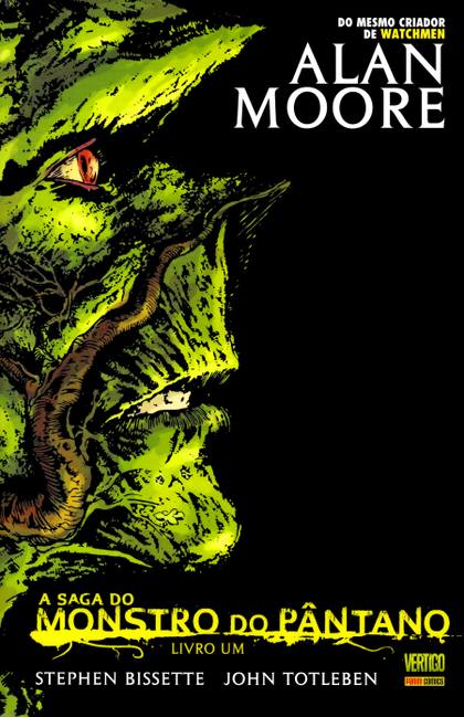 A Saga do Monstro do Pântano - Livro Um