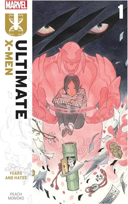Ultimate X-Men - Volume 1: O Temor E O Ódio