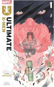 Ultimate X-Men - Volume 1: O Temor E O Ódio