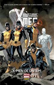 Capa de Novíssimos X-Men Volume 1: X-Men de Ontem